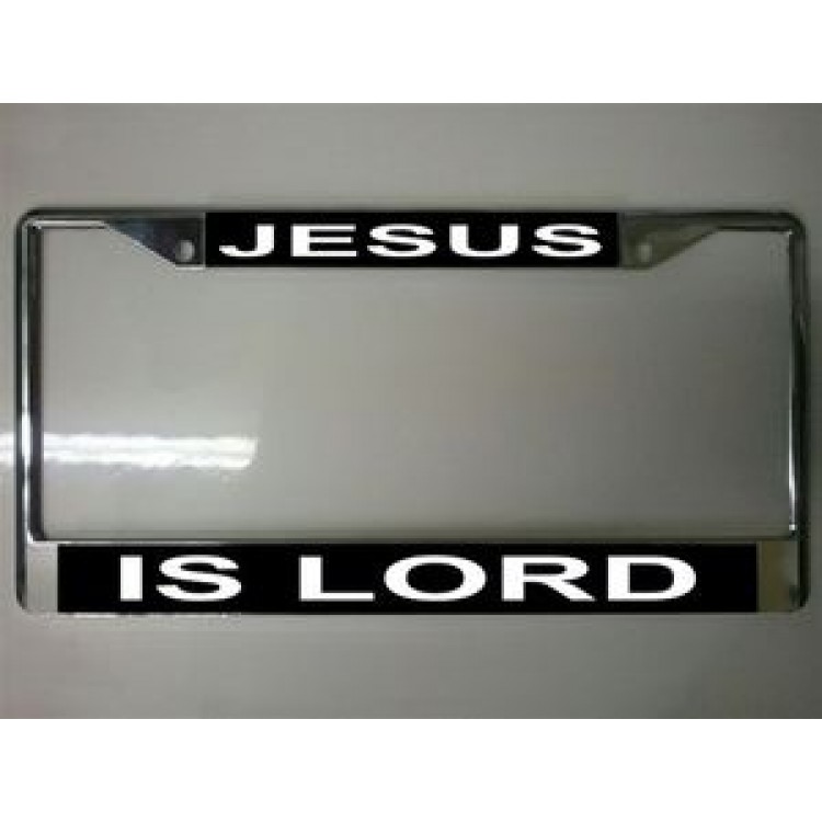 Jesus is Lord Photo License Plate Frame, Free Screw Caps
