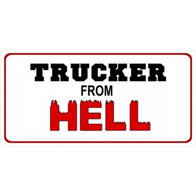 LPO1270 Trucker From Hell Photo License Plate