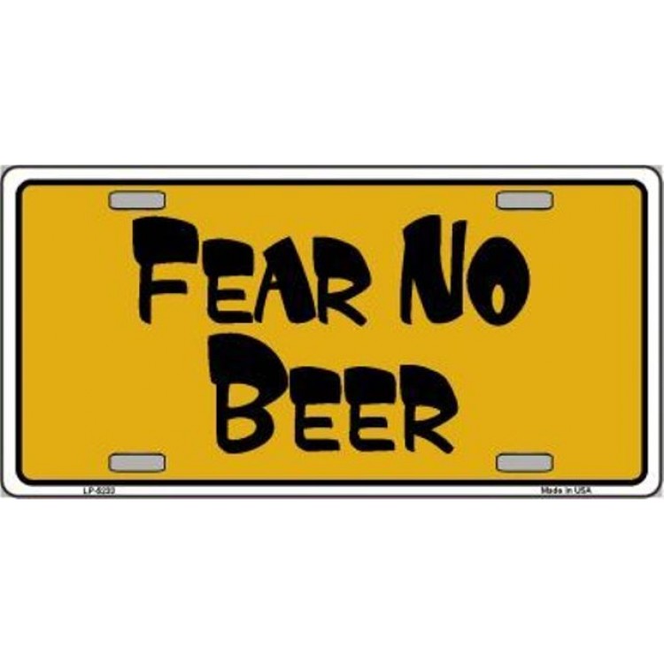 LP5233 6 x 12 in Fear No Beer Metal License Plate