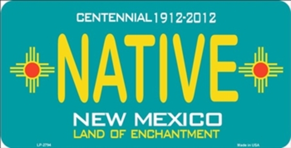 LP-2794 6 x 12 in. New Mexico Centennial Native License Plate