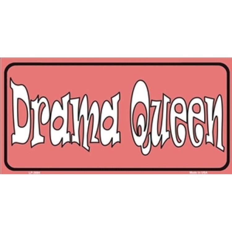 LP-3694 6 x 12 in. Drama Queen License Plate