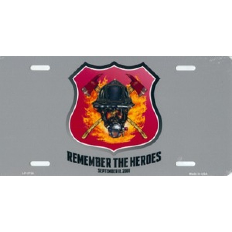 LP-3736 6 x 12 in. Remember the Heroes 9-11-01 License Plate