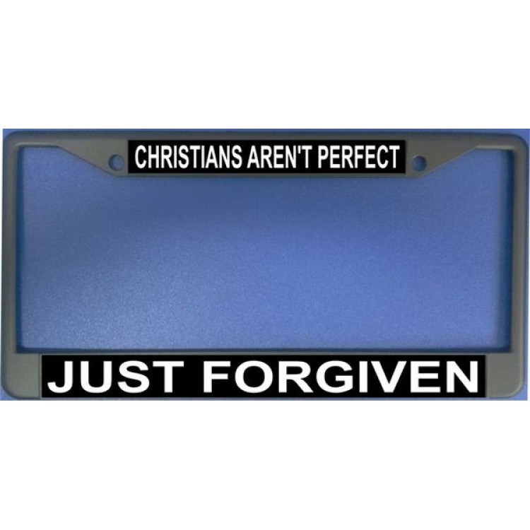 LPO1161 Christians Arenot Perfect Just Forgiven License Plate Frame