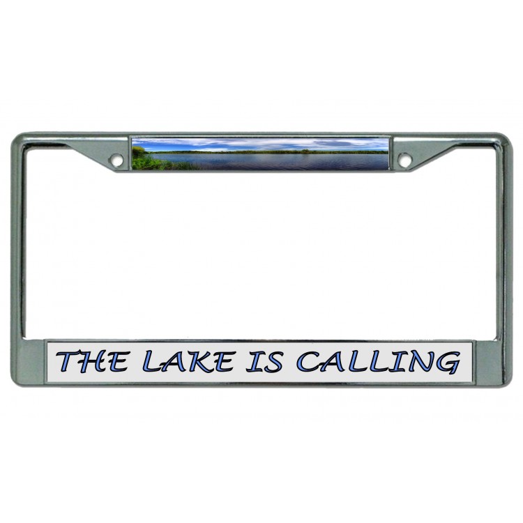 LPO4621 6 x 12 in. The Lake is Calling Chrome License Plate Frame