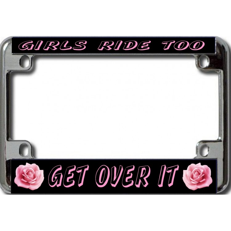 LPO6410 Girls Ride Too Chrome Motorcycle License Plate Frame