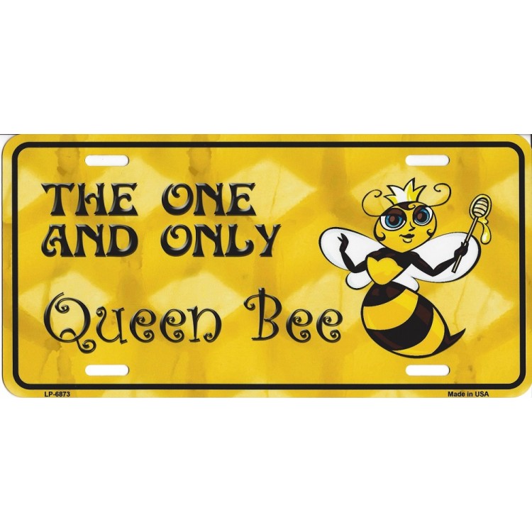 6 x 12 in. The One & Only Queen Bee License Plate