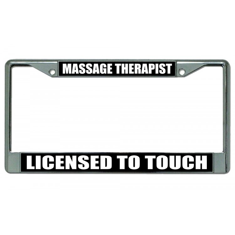 LPO2654 6 x 12 in. Massage Therapist Licensed to Touch Chrome License Plate Frame