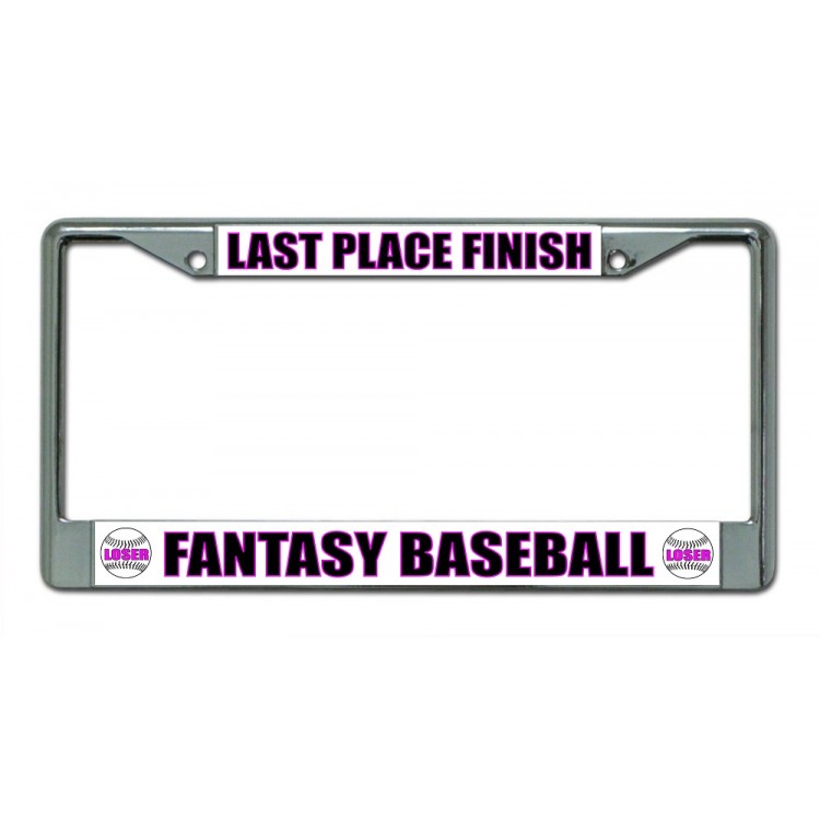 LPO1790 Last Place Finish Fantasy Baseball Chrome License Plate Frame
