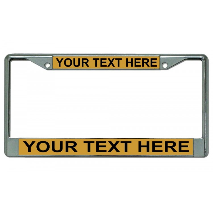 LPO1882 6 x 12 in. Custom Personalized Gold Background Chrome License Plate Frame