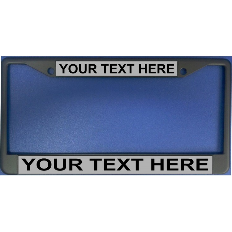 LPO1899 6 x 12 in. Custom Personalized Gray Background Black License Plate Frame