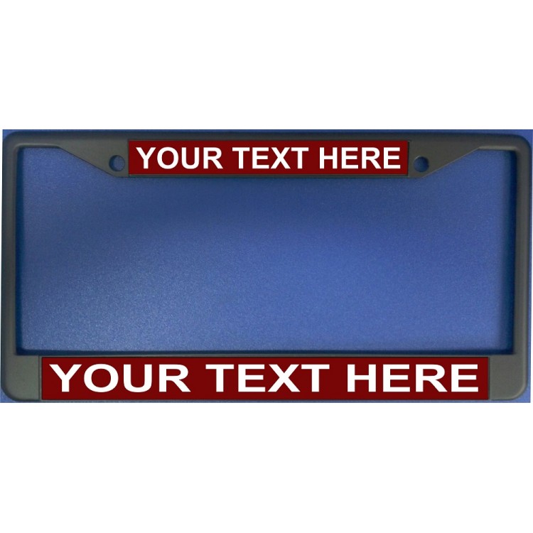 LPO1902 6 x 12 in. Custom Personalized Maroon & Black License Plate Frame
