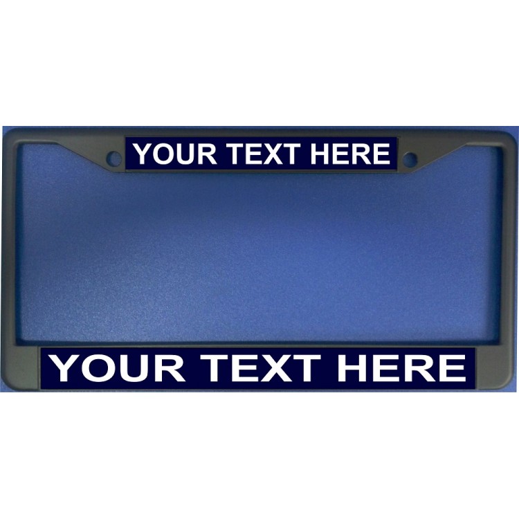LPO1903 6 x 12 in. Custom Personalized Navy Blue & Black License Plate Frame