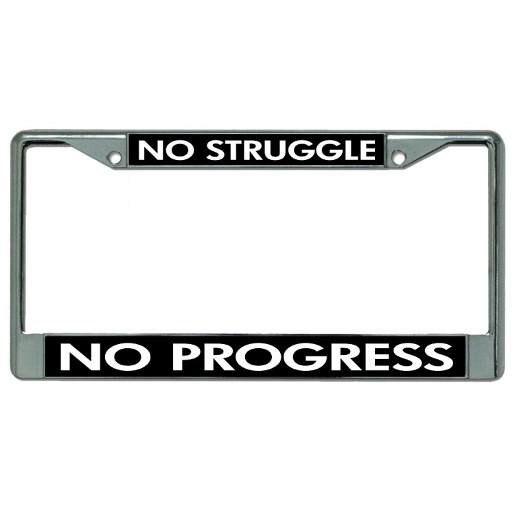 LPO1930 No Struggle No Progress Photo License Plate Frame, Free Screw Caps