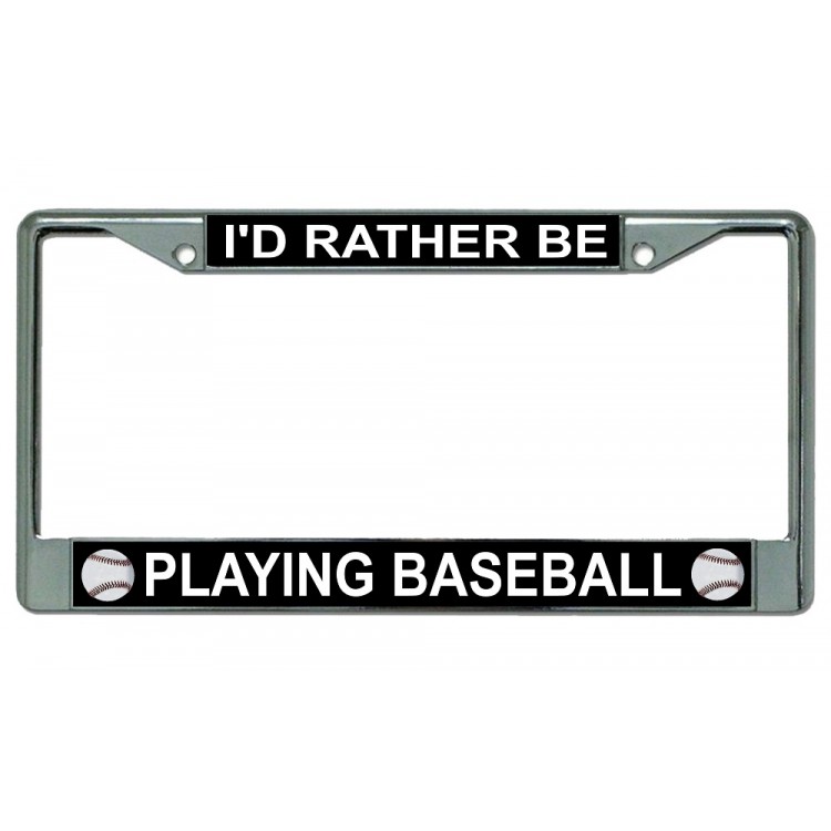 LPO1954 Id Rather Be Playing Baseball Photo License Plate Frame, Free Screw Caps