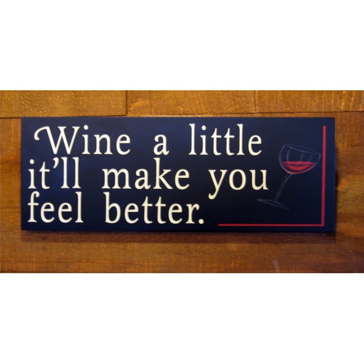 LPO2082 6 x 12 in. Wine a Little It Will Make You Feel Better License Plate