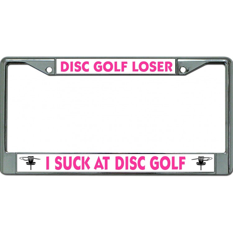 LPO6568 6 x 12 in. Disc Golf Loser Chrome License Plate Frame