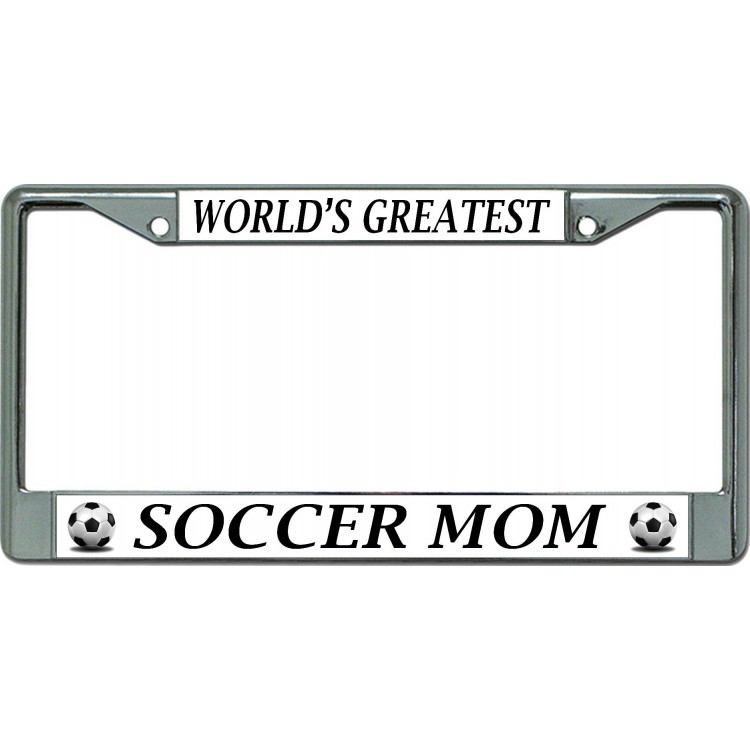 LPO6583 6 x 12 in. Worlds Greatest Soccer Mom Chrome License Plate Frame