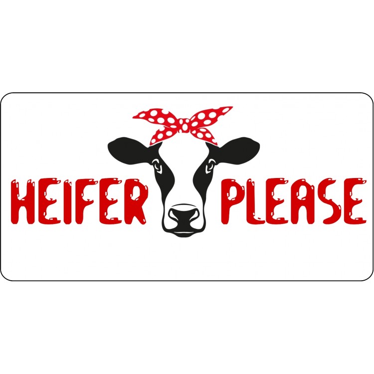 LPO6768 6 x 12 in. Heifer Please Photo License Plate