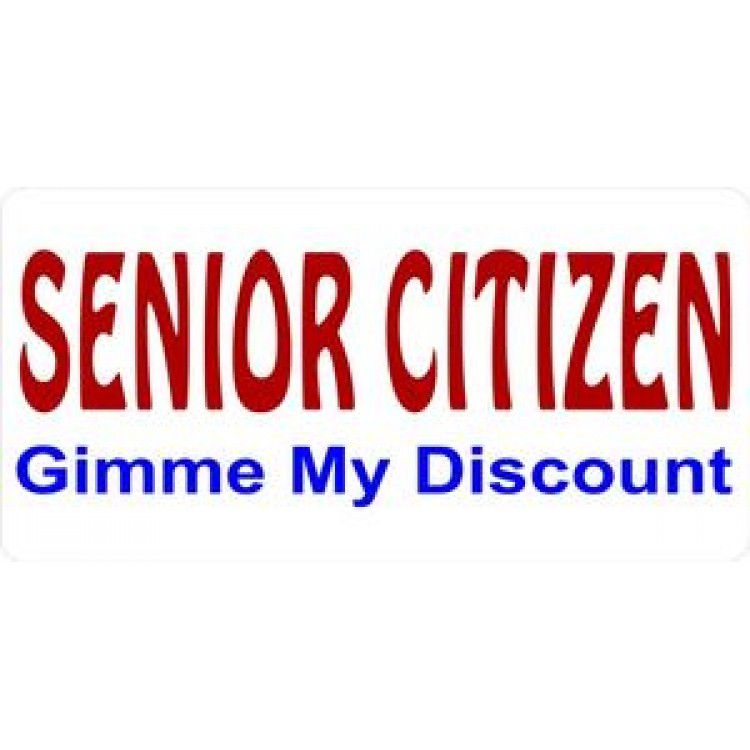 LPO698 Senior Citizen Gimme My Discount License Plate