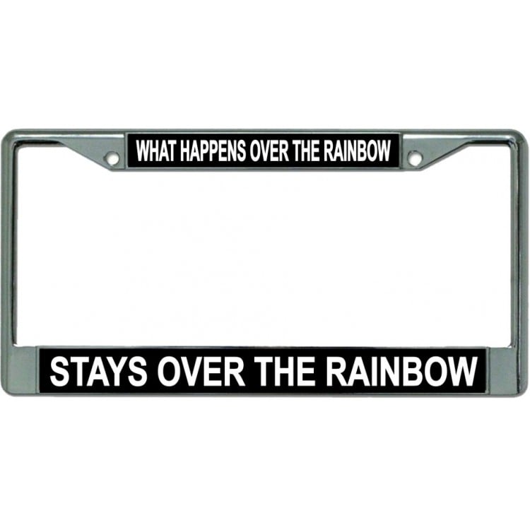 LPO2634 6 x 12 in. What Happens Over the Rainbow Photo License Plate Frame