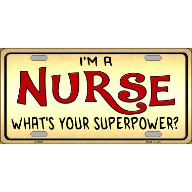 LP-8408 I am a Nurse Metal License Plate