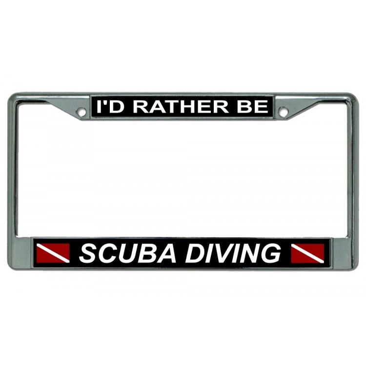 LPO2942 6 x 12 in. Id Rather Be Scuba Diving Dive Flag Chrome License Plate Frame