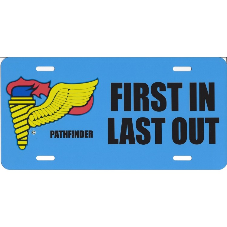 LPO2539 6 x 12 in. Pathfinder First in Last Out Photo License Plate