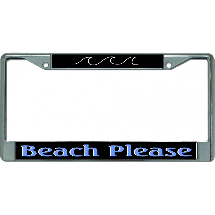 LPO5027 6 x 12 in. Beach Please Chrome License Plate Frame