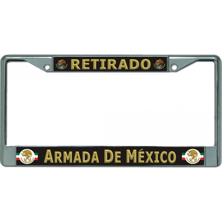 LPO5183 6 x 12 in. Retirado Armada De Mexico Chrome License Plate Frame