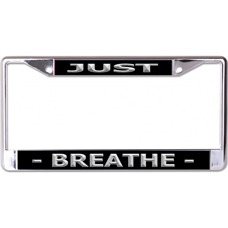 LPO6833 6 x 12 in. Just Breathe Chrome License Plate Frame