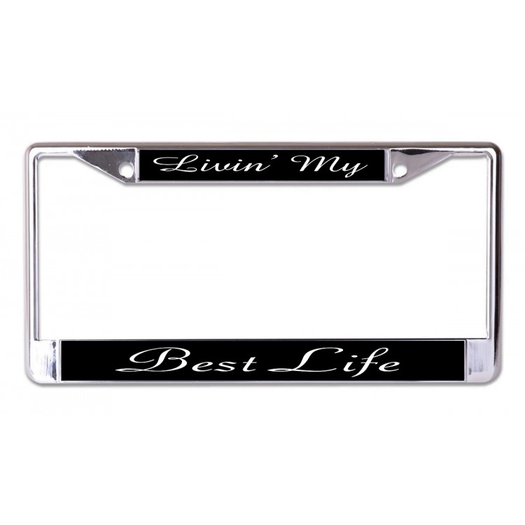 LPO6869 Living My Best Life Chrome License Plate Frame