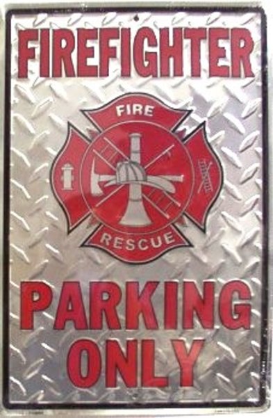 SAPS30094 6 x 12 in. Fire Fighter Parking Sign