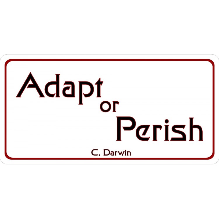 LPO2978 6 x 12 in. Adapt or Perish Photo License Plate