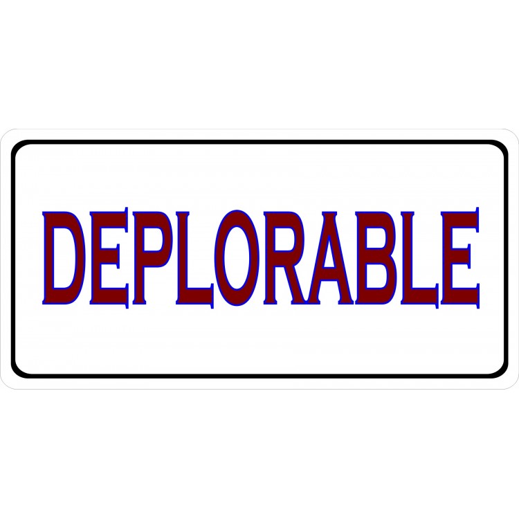 LPO3091 6 x 12 in. Deplorable Photo License Plate