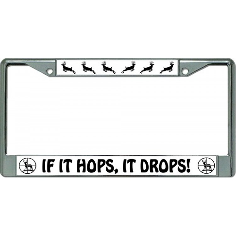 LPO3139 6 x 12 in. If It Hops It Drops Chrome License Plate Frame