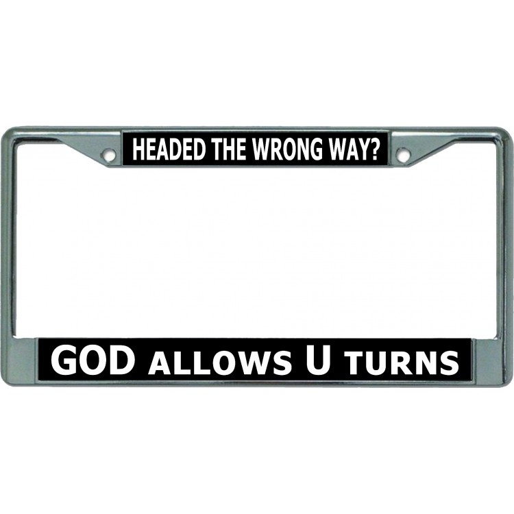 LPO5404 6 x 12 in. God Allows U Turns No.2 Chrome License Plate Frame