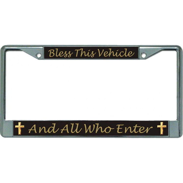 LPO5463 6 x 12 in. Bless This Vehicle Chrome License Plate Frame