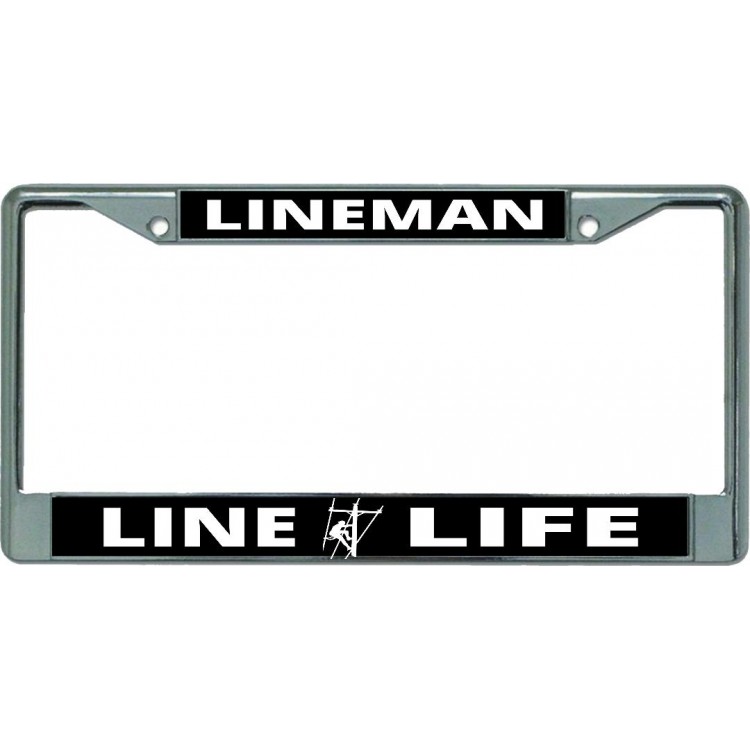 LPO5471 6 x 12 in. Lineman Line Life Chrome License Plate Frame