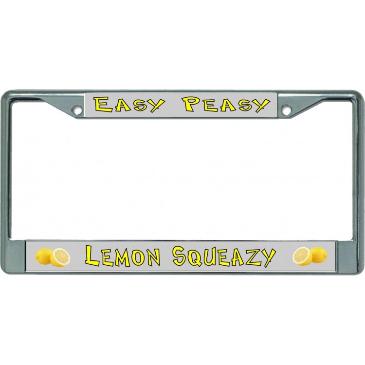 LPO5541 6 x 12 in. Easy Peasy Lemon Squeazy Chrome License Plate Frame