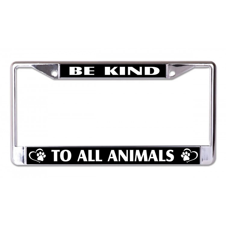 LPO7061 6 x 12 in. Be Kind to All Animals Chrome License Plate Frame