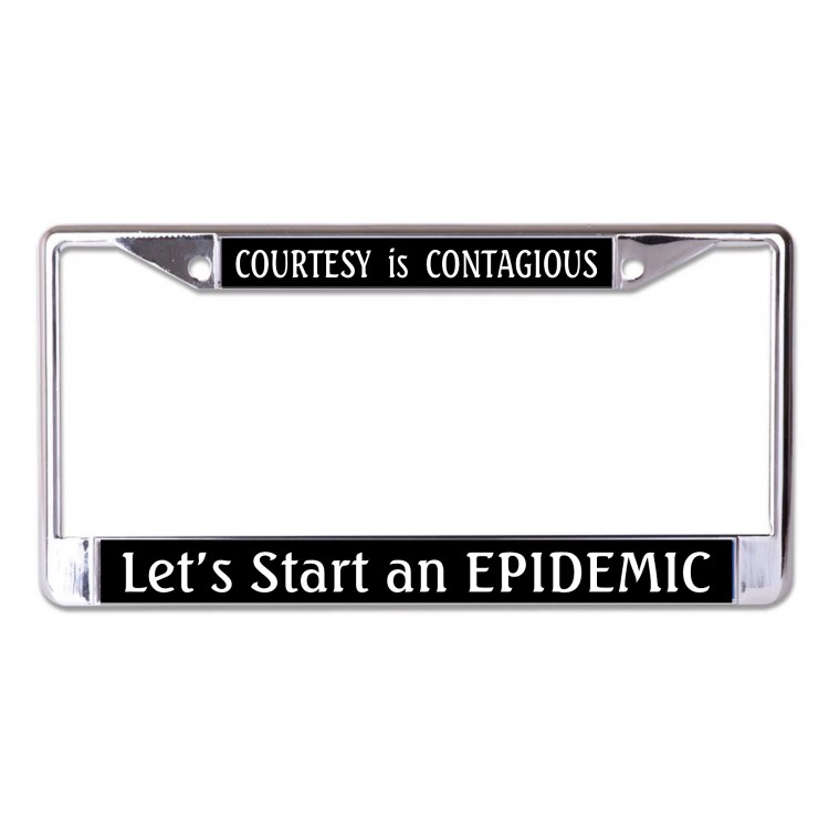 LPO7303 6 x 12 in. Courtesy is Contagious Chrome License Plate Frame