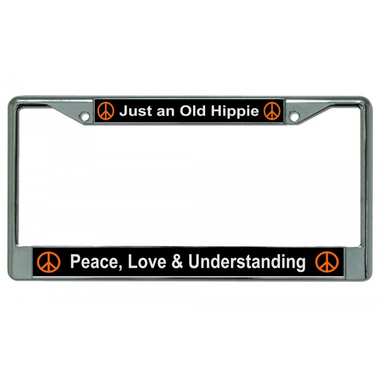 LPO3708 6 x 12 in. Just An Old Hippie Chrome License Plate Frame