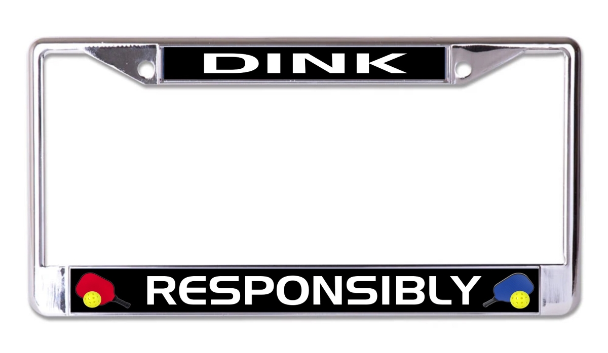 LPO8226 6 x 12 in. Dink Responsibly Chrome License Plate Frame