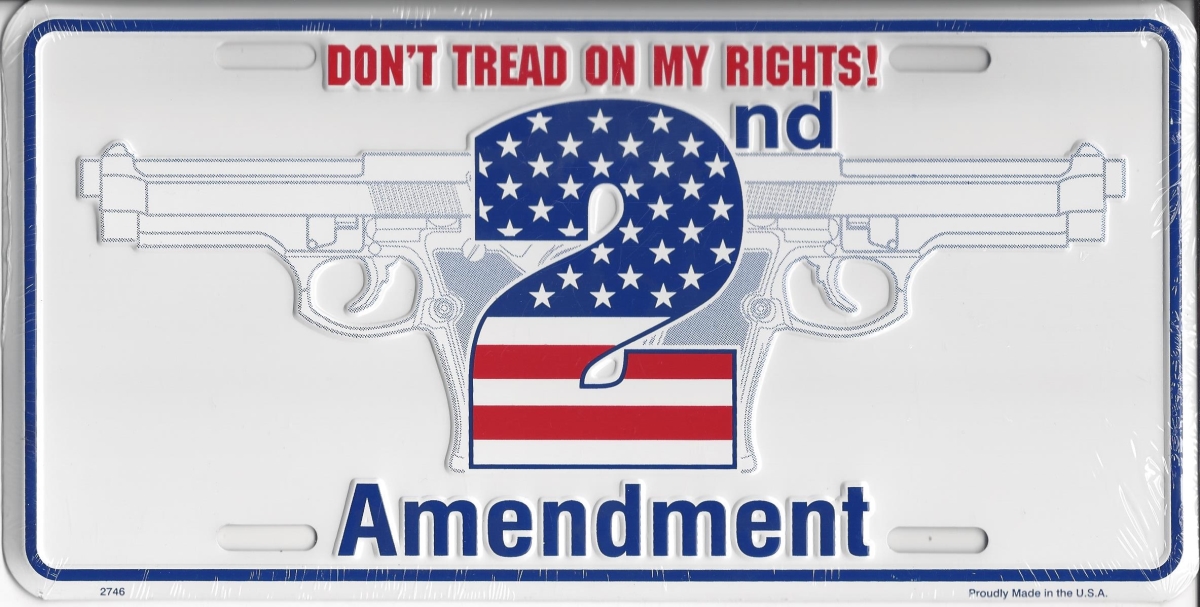 2746 6 x 12 in. Dont Tread 2nd Amendment License Plate
