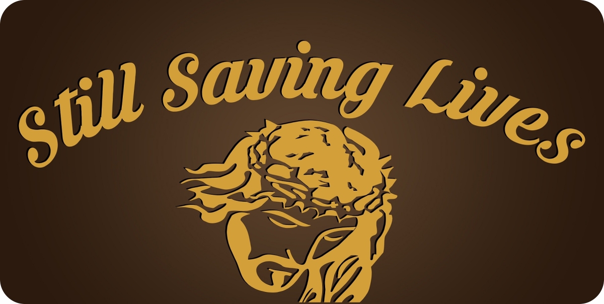 LPO7823 6 x 12 in. Jesus Still Saving Lives on Brown Fade Photo License Plate