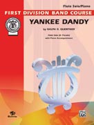Yankee Dandy: Includes D-flat Piccolo Part, Part(s)