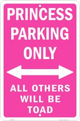 P - 029 Princess Parking Only 8 x 12 - SP80011