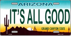 Picture of LP - 1081 AZ Arizona It s All Good License Plate - 7402