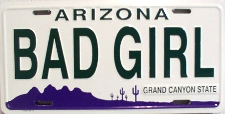 Picture of LP - 1090 AZ Arizona Bad Girl License Plate - 9616