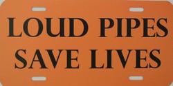 LP - 2008 Loud Pipes Save Lives License Plate